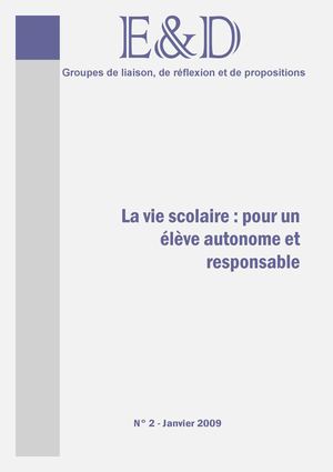 La Vie Scolaire Pour Un Eleve Autonome Et Responsable