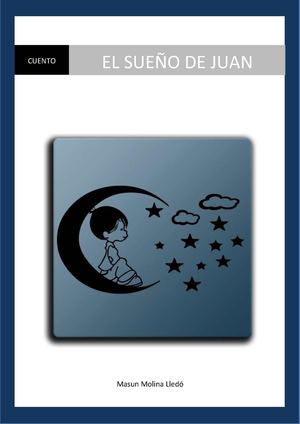 El Sueño De Juan