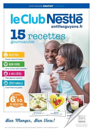 Le Club Nestlé Antilles-Guyane Mag 13