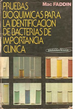 Pruebas Bioquimicas Para La Identificacion De Bacterias De Importancia Clinica