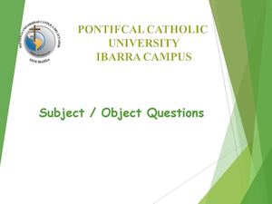 Subject Object Questions