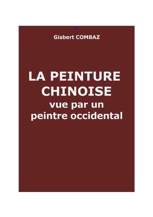 Combaz, Gisbert : La peinture chinoise vue par un peintre occidental Peinturechinoise