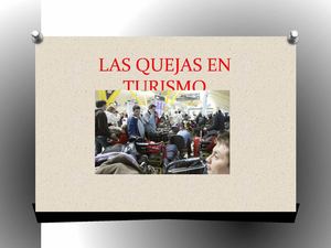 Las Quejas En Turismo