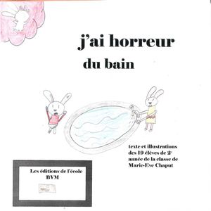 J'ai horreur du bain