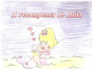 A recompensa de Luísa