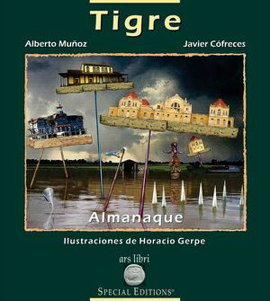 "Tigre" con Ilustraciones de Horacio Gerpe