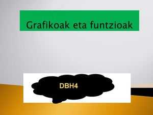 Grafikoak Eta Funtzioak Dbh41