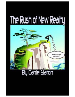 The Rush Of New Reality