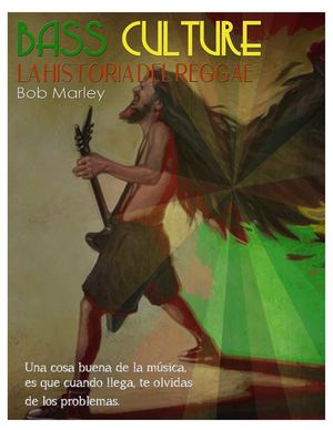Bass culture "La historia del reggae"