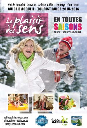 Guide d'accueil Vallée de Saint-Sauveur, Sainte-Adèle et Les Pays-d'en-Haut 2015-2016