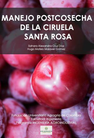 Manejo postcosecha de la ciruela santa rosa