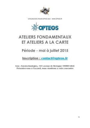 Catalogue Des Ateliers Opteos 2ème Trimestre 2015 (Dernière Version)