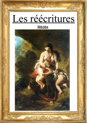 Les Réécritures Médée