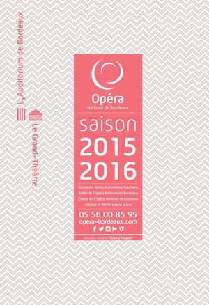 Saison 2015/2016 De L'Opéra National De Bordeaux