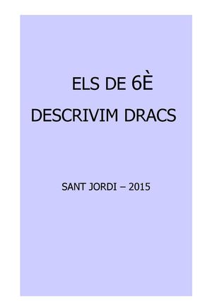 Descripció Dracs Sant Jordi
