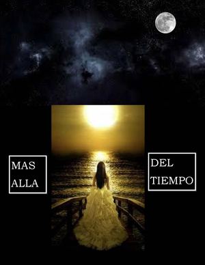 Mas Alla Del Tiempo (Cuento)