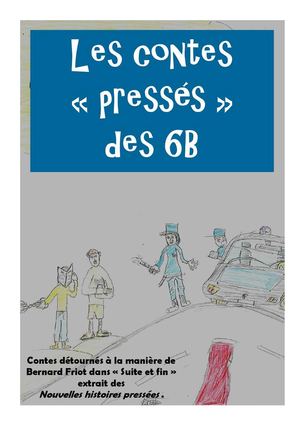 Les contes "pressés" des 6B
