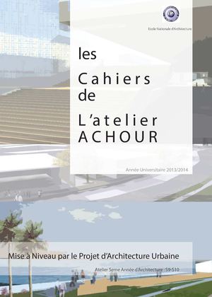 Les cahiers de l'atelier Achour N°1