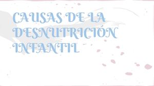 Causas De La Desnutrición Infantil