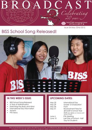 Broadcast - Beijing BISS International School, Issue 34, 22 May 2015
