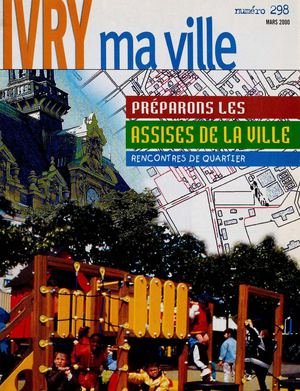 Ivry ma ville n°298 - mars 2000