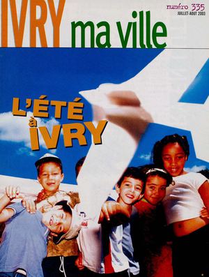 Ivry ma ville n°335 - juillet août 2003