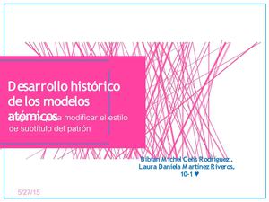 Desarrollo Histórico De Los Modelos Atómicos