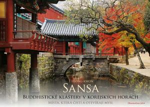Sansa - Buddhisticke klastery v korejskych horach