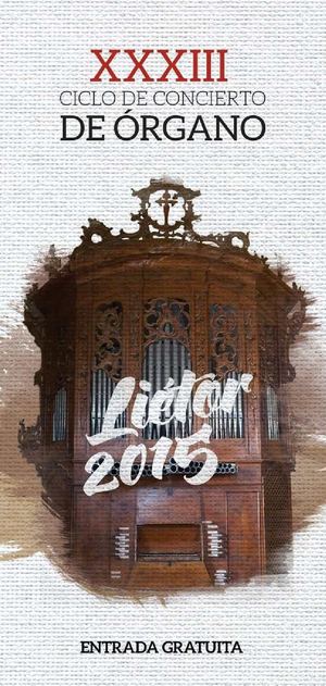 XXXIII Ciclo de conciertos de Órgano 2015