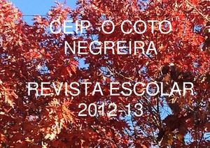 Revista Escolar do Ceip O Coto, Negreira 2012/2013