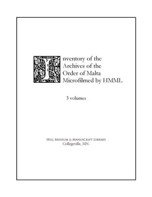 Inventory of the Archives of the Order of Malta Microfilmed by HMML Volume 1