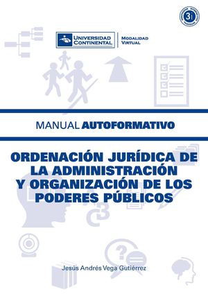 MANUAL DE ORDENACION JURIDICA DE LA ADMINISTRA CION Y ORGANIZACION DE LOS PODERES PUBLICOS