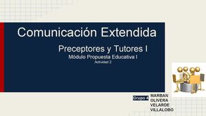Comunicación Extendida - Precectores y tutores I