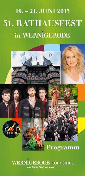 51. Wernigeröder Rathausfest 2015 Programmheft