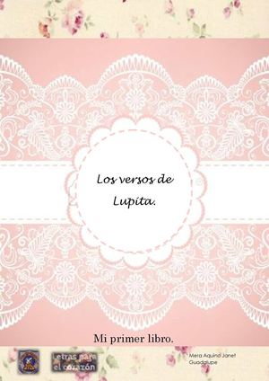 Los versos de Lupita. Mi primer libro.