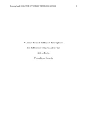A Literature Review of  the Effects of  Removing Recess from the Elementary Setting for Academic Gain