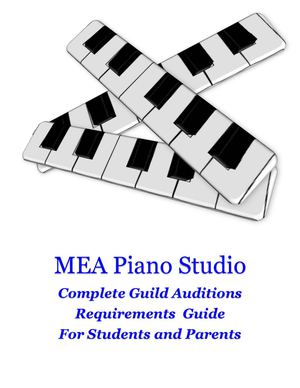 Guild Auditions Requirements For MEA Piano Studio
