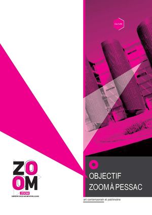 Objectif Zoom à Pessac