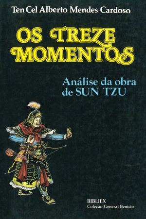 Os Treze Momentos - Capítulo 1