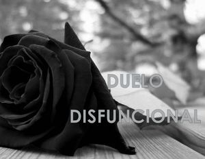 Teoría Duelo Disfuncional