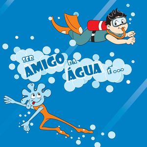 PROJETO AMIGOS DA ÁGUA! LEIA PARA O SEU FILHO