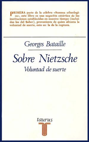 Bataille Georges Sobre Nietzsche Voluntad De Suerte