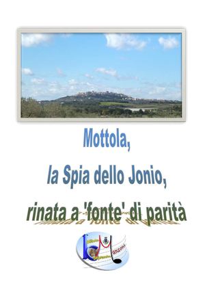 Mottola, la Spia dello jonio, rinata a 'fonte' di parità.