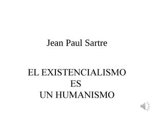 Presentacion Grupal, El Existencialismo Es Un Humanismo La Libertad