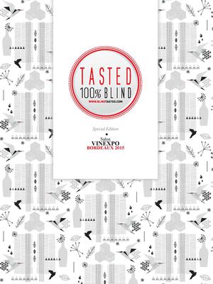 TASTED 100% BLIND /// Edition Vinexpo Bordeaux 2015