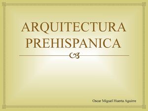 Arquitectura Prehispánica