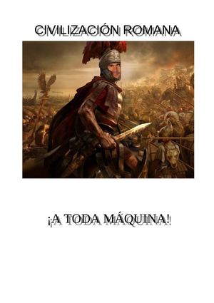 ¡A Toda Máquina! -  Civilización Romana
