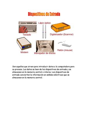 Son Aquellos Que Sirven Para Introducir Datos A La Computadora Para Su Proceso