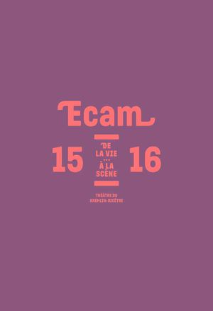 ECAM Théâtre du Kremlin-Bicêtre Saison 15 16
