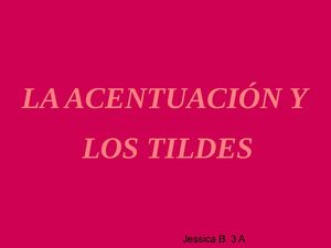 Acentuación Y Tildación